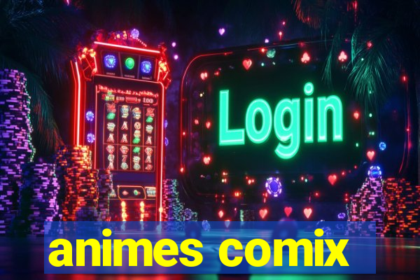 animes comix